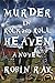 Murder In Rock & Roll Heaven by Robin Ray