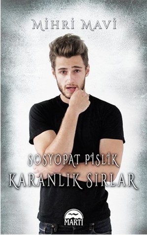 Sosyopat Pislik: Karanlık Sırlar