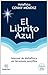 El Librito Azul: Manual de Metafísica en términos sencillos (Spanish Edition)