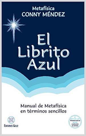 Portada de El Librito Azul: Manual de Metafísica en términos sencillos, de Conny Méndez