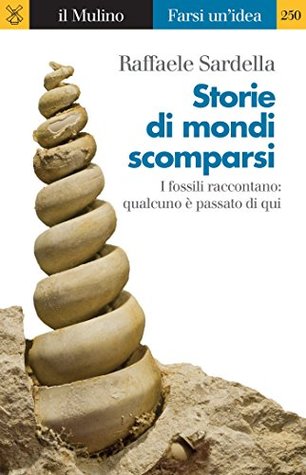 Storie di mondi scomparsi (Kindle Edition)
