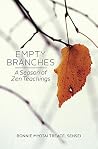 Empty Branches: A Season of Zen