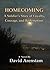 Homecoming: A Soldier's Story of Loyalty, Courage, and Redemption