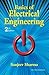 Basics of Electrical Engineering , 2/e