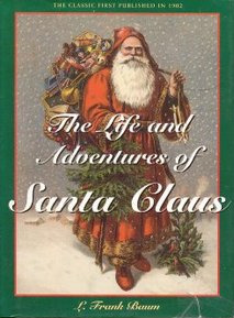 The Life and Adventures of Santa Claus