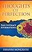 Thoughts of Perfection: The...