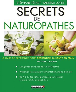 Secrets de naturopathes (SANTE/FORME) (French Edition)