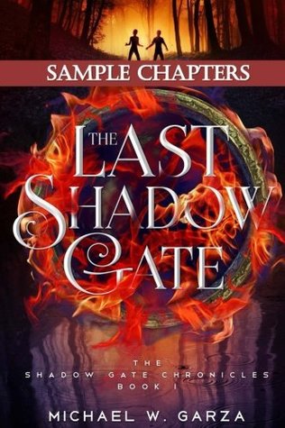 The Last Shadow Gate (Sample Chapters): The Shadow Gate Chronicles Book I