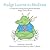 Pudge Learns to Meditate: A Guide for Getting Young Minds Mindful, Happy and at Peace