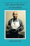 101 Great Recipes: A Cook Book
