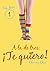 A la de tres: ¡Te quiero! (...