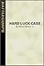 Hard Luck Case (BattleTech)