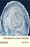 A New American Field Guide & Song Book