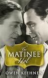 The Matinee Idol The Matinee Idol