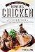 The Ultimate Boneless Chicken Cookbook: Recipes for Boneless Chicken That Will Leave Your Mouth Watering