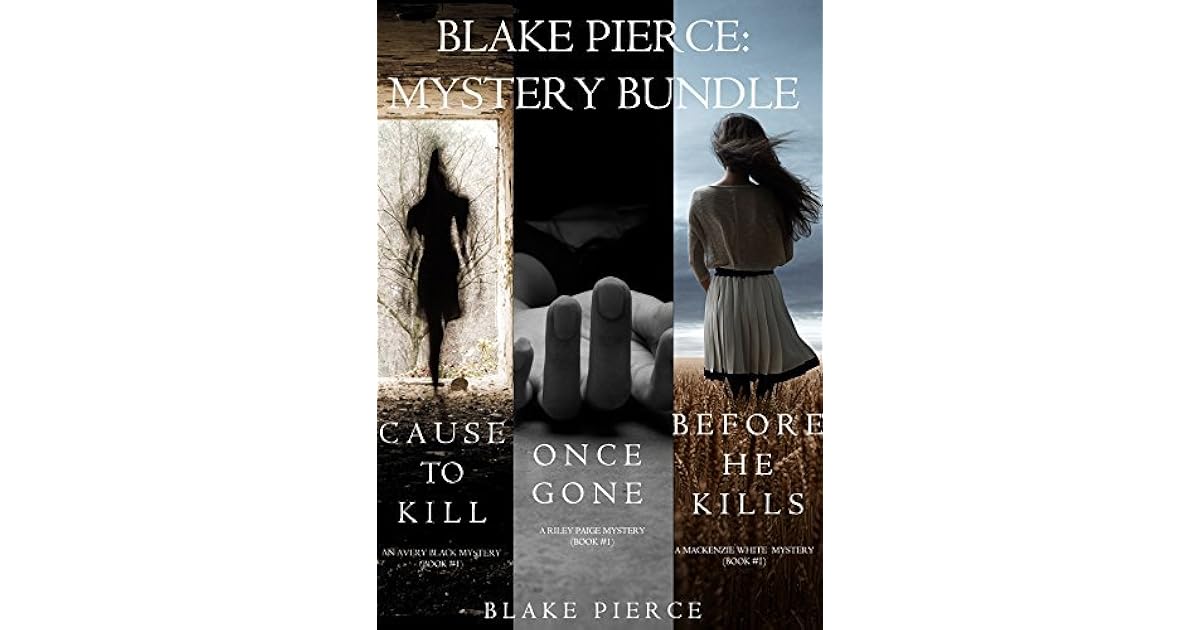 Blake Pierce Mystery Bundle Before He Kills Cause To Kill Once