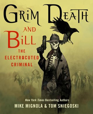 Grim Death and Bill the Electrocuted Criminal (Hardcover)