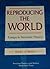 Reproducing The World: Essays In Feminist Theory (Feminist Theory and Politics Series)
