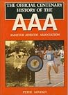 The official centenary history of the Amateur Athletic Association