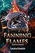 Fanning Flames