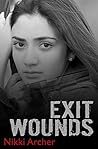Exit Wounds Exit Wounds
