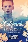 California Schemin' by Hanna Dare