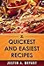 Quick and Easy Recipes: 100 Quick Recipes for Easy Meals