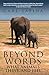 Beyond Words by Carl Safina Beyond Words by Carl Safina
