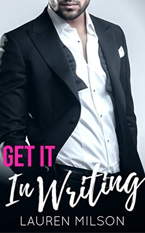 Get It In Writing (Kindle Edition)