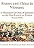 France and China in Vietnam: A Missionary in China Comments on the Sino-French, or Tonkin War (1884)