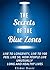 The Secrets of the Blue Zones: Live to Longevity, Live to 100 Feel Like 50, How People Live Unusually Long and Healthy Lives