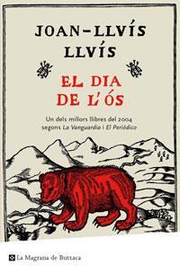 Portada de El dia de l'ós, de Joan-Lluís Lluís