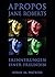 APROPOS JANE ROBERTS - ERINNERUNGEN EINER FREUNDIN (German Edition)