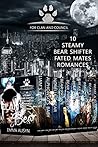 Clan Bear: 10 Steamy Bear Shifter Fated Mates Romances