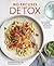 No Excuses Detox by Megan Gilmore