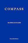 Compass by Mathias Énard