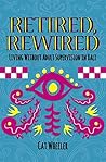 Retired, Rewired: Living Without Adult Supervision in Bali