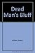 Dead man's bluff