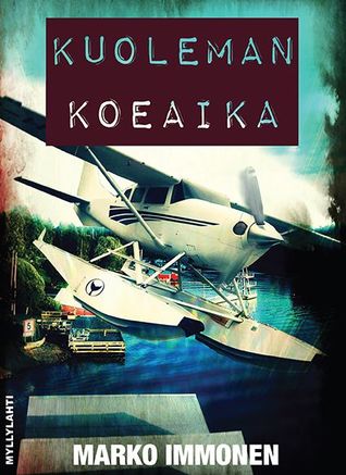 Kuoleman koeaika (Hardcover)