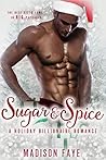 Sugar & Spice by Madison Faye