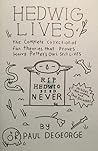Hedwig Lives by Paul DeGeorge