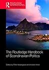The Routledge Handbook of Scandinavian Politics (Routledge International Handbooks)