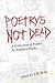 Poetry's Not Dead: A Collection of Poems by Southern Punks