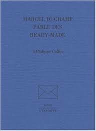 Marcel Duchamp Parle des Ready-Mades