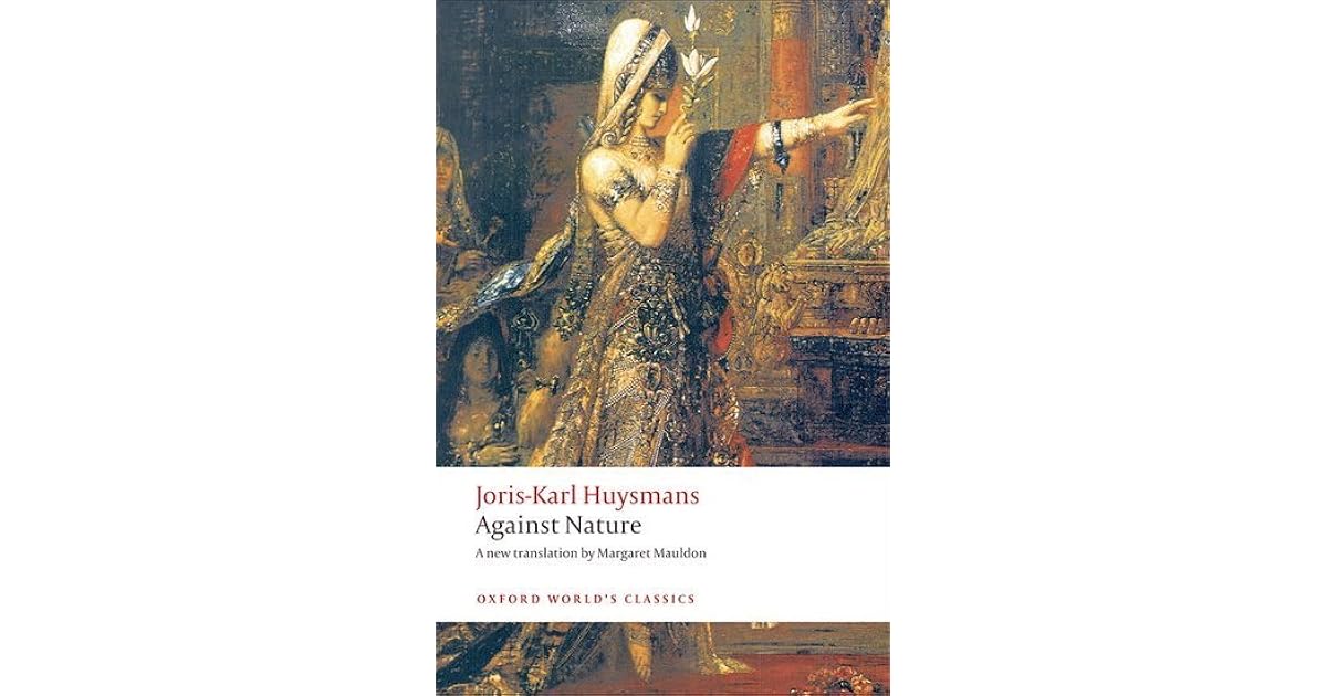 Against Nature by Joris-Karl Huysmans