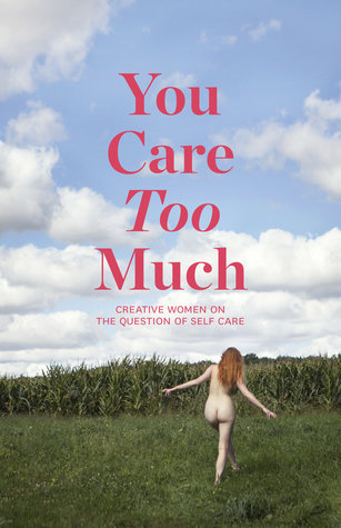 You Care Too Much (Collection)