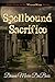 Spellbound Sacrifice (Voodoo Vows #3)