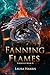 Fanning Flames: Firesouls B...