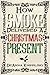How Smoke Delivered A Christmas Present