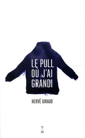Le Pull Ou J'ai Grandi